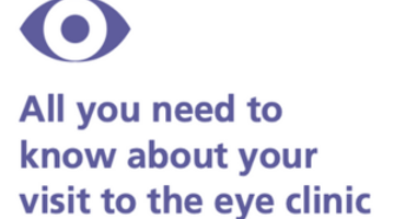 All you need to know about your visit to the eye clinic